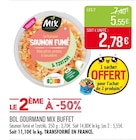 Supermarchés Match Morhange - Promo Bol gourmand Promo Bol gourmand à 5,55 € dans le catalogue Supermarchés Match à Morhange