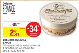 Promo Crémeux du Jura à 2,63 € dans le catalogue Intermarché à Céret