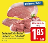 Deutscher Kalbs-Braten im Angebot bei EDEKA in Passau Deutscher Kalbs-Braten Angebote bei EDEKA Passau für 1,85 €