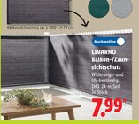 Balkon-/Zaun-Sichtschutz im Angebot bei Lidl in Osnabrück Balkon-/Zaun-Sichtschutz Angebote von LIVARNO bei Lidl Osnabrück für 7,99 €