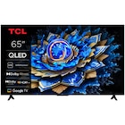 Téléviseur QLED 4K* - 164 cm - TCL - Carrefour à Évry Téléviseur QLED 4K* - 164 cm - TCL en promo chez Carrefour Évry à 499,99 €
