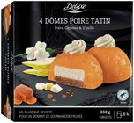 4 dômes poire tatin - Deluxe - Lidl à Amiens 4 dômes poire tatin - Deluxe en promo chez Lidl Amiens à 5,49 €