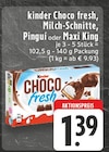Choco fresh im Angebot bei E center in Remscheid Choco fresh Angebote von Kinder bei E center Remscheid für 1,39 €