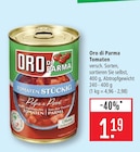 Tomaten Stückig Angebote von Oro di Parma bei Marktkauf Friedrichshafen für 1,19 €