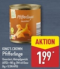 Pfifferlinge von KING'S CROWN im aktuellen ALDI Nord Prospekt für 1,99 €