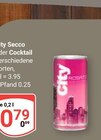 Secco oder Cocktail im Angebot bei GLOBUS in Rostock Secco oder Cocktail Angebote von City bei GLOBUS Rostock für 0,79 €