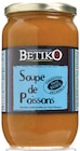 Soupe de poisons - BETIKO - Intermarché Hyper à Agen Soupe de poisons - BETIKO en promo chez Intermarché Hyper Agen à 1,99 €