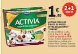 Activia Céréales Fibres au Muesli Offre Découverte - Danone dans le catalogue E.Leclerc