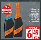 Prosecco Spumante von Mionetto für 6,49 € bei EDEKA im Angebot Prosecco Spumante von Mionetto im aktuellen EDEKA Prospekt