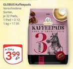 Aktuelles Kaffeepads Angebot bei GLOBUS in Landau (Pfalz) ab 3,99 €