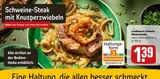 Landbauern Schwein Rückensteaks im Angebot bei REWE in Bietigheim-Bissingen Landbauern Schwein Rückensteaks Angebote bei REWE Bietigheim-Bissingen für 1,39 €