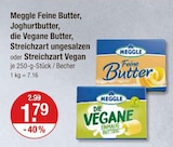 Vegane Lebensmittel im V-Markt Prospekt Feine Butter von Meggle im aktuellen V-Markt Prospekt für 1,79 €