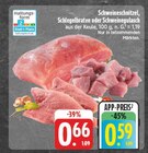 E center - Schweineschnitzel Angebot im Prospekt Schweineschnitzel bei E center im Prospekt "" für 0,59 €