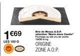 Brie de Meaux A.O.P. - Marie-Anne Cantin à 1,69 € dans le catalogue Monoprix
