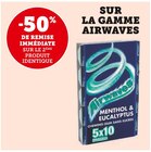 -50% de remise immédiate sur le 2ème produit identique sur la gamme Airwaves - Airwaves dans le catalogue Super U