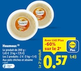 Houmous - Saladinettes - Lidl à Bagnolet Houmous - Saladinettes en promo chez Lidl Bagnolet à 0,57 €