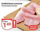 Braten-Aufschnitt Angebote von GLOBUS bei GLOBUS Plauen für 1,49 €