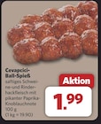 Aktuelle Hackfleisch Angebote bei combi in Bielefeld Aktuelles Cevapcici-Ball-Spieß Angebot bei combi in Bielefeld ab 1,99 €