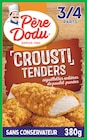 Crousti Tenders Aiguillettes - PÈRE DODU - Intermarché Express Crousti Tenders Aiguillettes - PÈRE DODU à 9,98 € dans le catalogue Intermarché Express