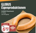 GLOBUS - Fleischwurst Angebot im Prospekt Fleischwurst bei GLOBUS im Prospekt "" für 6,90 €