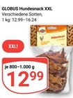 Hundesnack im Angebot bei GLOBUS in Bad Homburg Hundesnack Angebote von GLOBUS bei GLOBUS Bad Homburg für 12,99 €