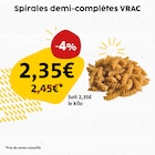 Promo Spirales demi-complètes en vrac à 2,35 € dans le catalogue So.bio à Pézenas