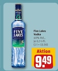 Vodka Angebote von Five Lakes bei REWE Mönchengladbach für 9,49 €