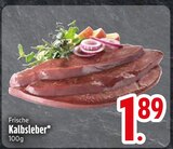 Aktuelles Frische Kalbsleber Angebot bei EDEKA in Regensburg ab 1,89 €
