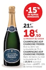 Champagne AOP - CHANOINE FRERES en promo chez Super U Portet-sur-Garonne à 18,50 €