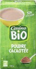 Poudre Cacaotée CASINO BIO - CASINO BIO dans le catalogue Géant Casino