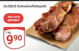 Schweinefiletspieß von GLOBUS für 9,90 € bei GLOBUS im Angebot Schweinefiletspieß von GLOBUS im aktuellen GLOBUS Prospekt