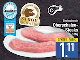 EDEKA - Oberschalen-Steaks Angebot im Prospekt Oberschalen-Steaks bei EDEKA im Prospekt "" für 1,11 €