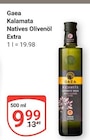 Kalamata Natives Olivenöl Extra im Angebot bei GLOBUS in Trier Kalamata Natives Olivenöl Extra Angebote von Gaea bei GLOBUS Trier für 9,99 €