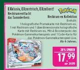 Reshiram-ex Kollektion im Angebot bei Marktkauf in Görlitz Reshiram-ex Kollektion Angebote von Pokémon bei Marktkauf Görlitz für 17,99 €