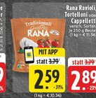 Ravioli, Tortelloni oder Cappelletti Angebote von Rana bei E center Lünen für 2,59 €