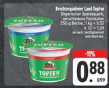 Topfen Angebote von Berchtesgadener Land bei EDEKA Gera für 0,88 €
