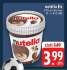 Eis Angebote von nutella bei EDEKA Grevenbroich für 3,99 €