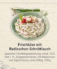 Frischkäse mit Radieschen-Schnittlauch Angebote bei EDEKA Karlsruhe