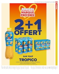 Prix et réduction Tropico dans le prospectus Carrefour Market en cours Offre Tropico dans le catalogue Carrefour Market du moment à la page 11