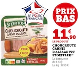 Choucroute Garnie d'Alsace VPF - Stoeffler en promo chez Super U Amiens à 11,90 €
