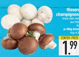 Riesenchampignons für 1,99 € bei EDEKA im Angebot Riesenchampignons im aktuellen EDEKA Prospekt