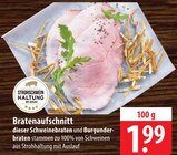 Bratenaufschnitt Angebote bei famila Nordost Neustadt für 1,99 €