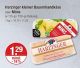 kleiner Bauernhandkäse von Harzinger für 1,29 € bei V-Markt im Angebot kleiner Bauernhandkäse von Harzinger im aktuellen V-Markt Prospekt