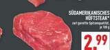 Aktuelles Südamerikanisches Hüftsteak Angebot bei Marktkauf in Hagen (Stadt der FernUniversität) ab 2,99 €