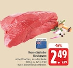 Neuseeländischer Hirschbraten bei EDEKA im Prospekt "" für 2,49 €