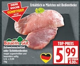 EDEKA Ahrensfelde - Schweineschnitzel oder Schinkenbraten Angebot im Prospekt Schweineschnitzel oder Schinkenbraten bei EDEKA im Ahrensfelde Prospekt für 5,99 €