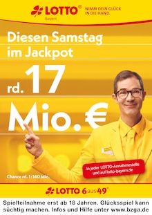 Aktueller LOTTO Bayern Prospekt "Diesen Samstag im Jackpot rund 17 Mio. €" Seite 1 von 1 Seite für Hammelburg