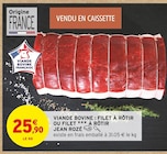 Viande Bovine : Filet à rôtir ou Filet à rôtir à Intermarché dans Béard-Géovreissiat Viande Bovine : Filet à rôtir ou Filet à rôtir à Intermarché dans Béard-Géovreissiat