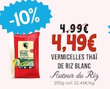 Vermicelles Thaï de Riz Blanc - AUTOUR DEU RIZ à 4,49 € dans le catalogue Naturalia