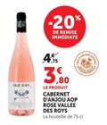 Cabernet d'Anjou AOP Rosé - Vallée des Roys en promo chez Hyper U Porto-Vecchio à 3,80 €